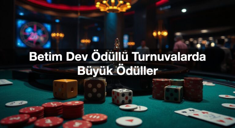 Betim Dev Ödüllü Turnuvalarda Büyük Ödüller
