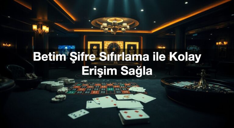 Betim Şifre Sıfırlama ile Kolay Erişim Sağla